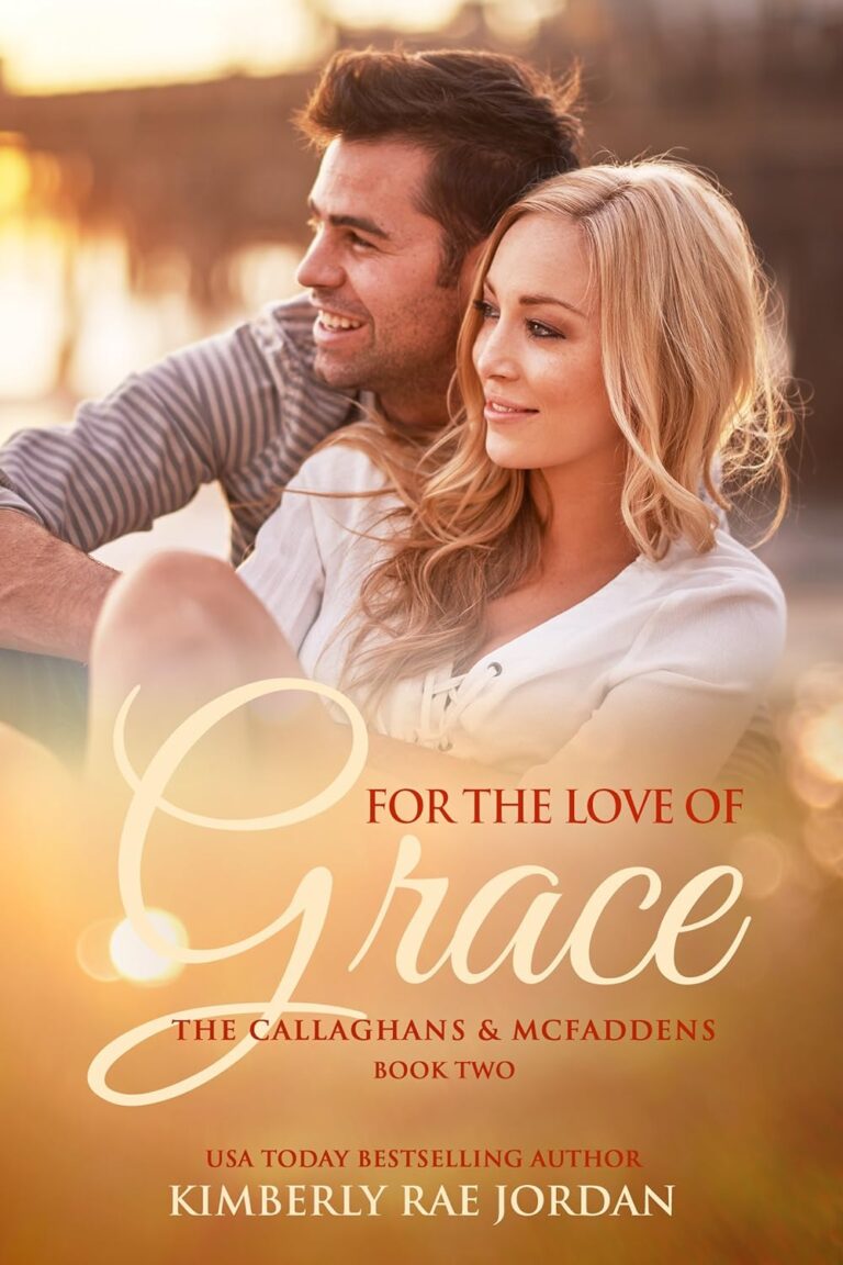 For the Love of Grace: A Christian Romance