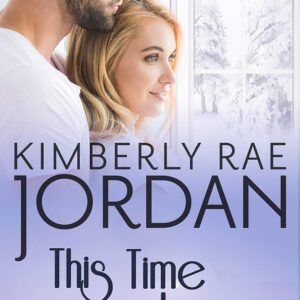 This Time with Love: A Christian Romance