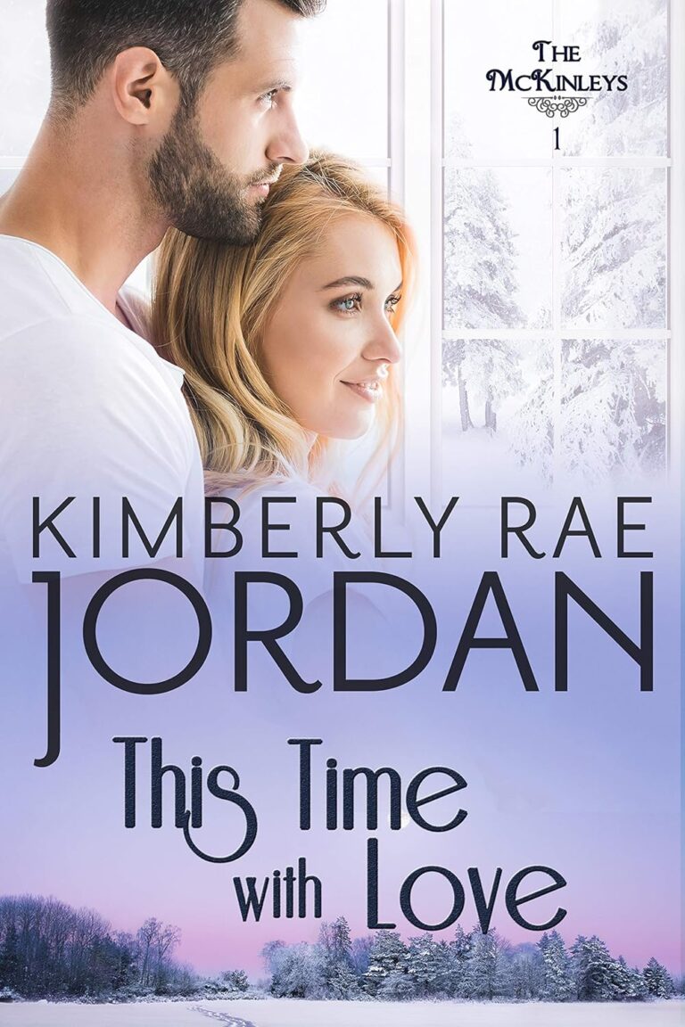 This Time with Love: A Christian Romance