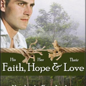 Faith, Hope & Love: A Christian Romance