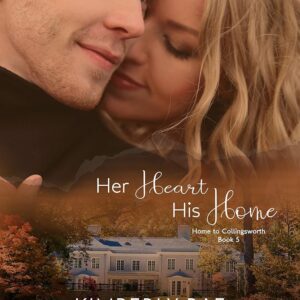 Her Heart, His Home: A Christian Romance