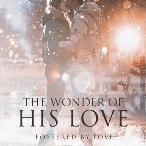 The Wonder of His Love: A Christian Romance