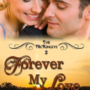 Forever My Love: A Christian Romance