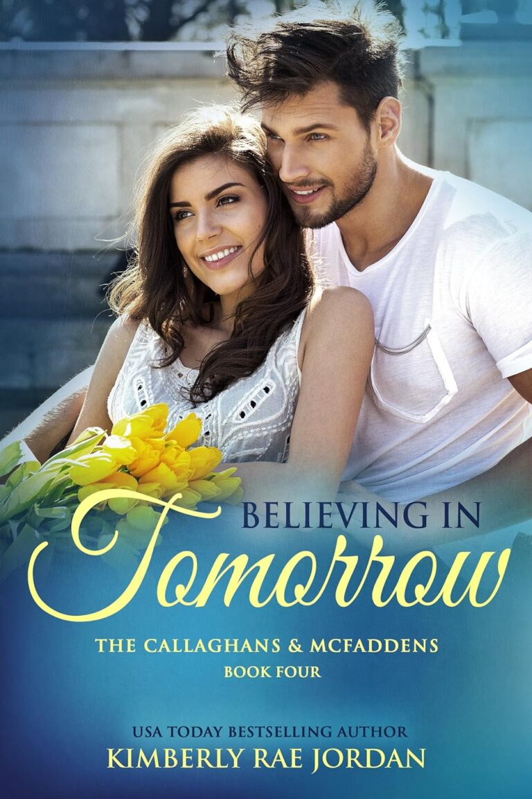 Believing in Tomorrow: A Christian Romance