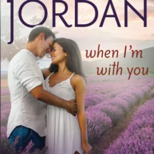 When I'm With You - Kimberly Rae Jordan