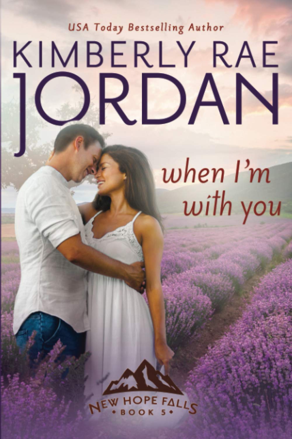 When I'm With You - Kimberly Rae Jordan